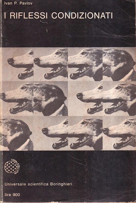 I Riflessi Condizionati - Pavlov Ivan - copertina