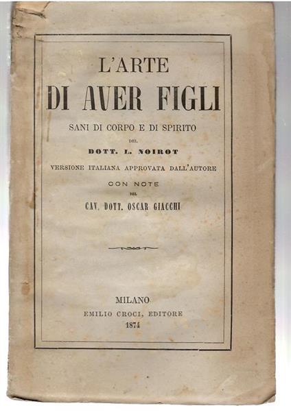 La Callipedia Contemporanea Ovverol'arte Di Aver Figli Sani Di Corpo E Di Spirito - copertina