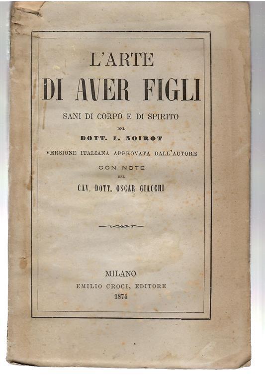 La Callipedia Contemporanea Ovverol'arte Di Aver Figli Sani Di Corpo E Di Spirito - copertina