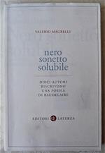 Nero Sonetto Solubile. Dieci Autori Riscrivono Una Poesia Di Baudelaire