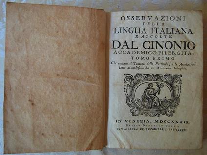 Osservazioni Della Lingua Italiana Raccolte Dal Cinonio Accademico Filergita - copertina
