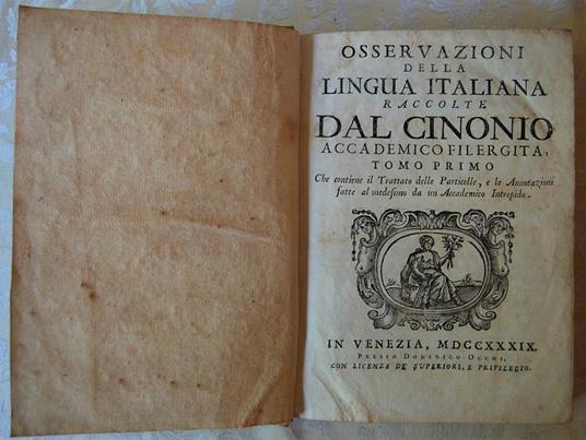Osservazioni Della Lingua Italiana Raccolte Dal Cinonio Accademico Filergita - copertina
