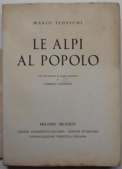 Le Alpi Al Popolo - Mario Tedeschi - copertina