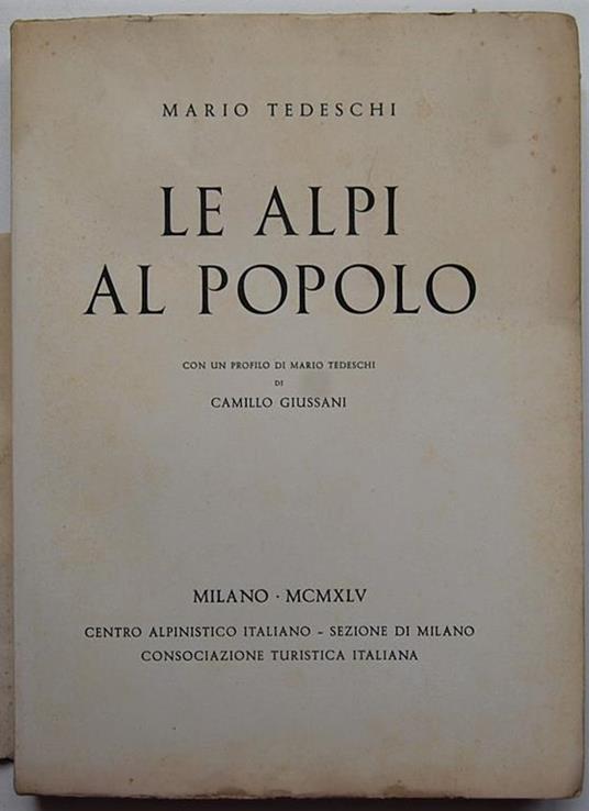 Le Alpi Al Popolo - Mario Tedeschi - copertina
