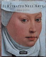 Il Ritratto Nell'arte. Grandi Capolavori. 1420 1670