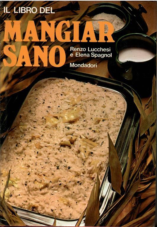 Il Libro Del Mangiar Sano - Renzo Lucchesi - copertina
