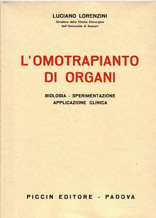 L' Omotrapianto Di Organi - Biologia - Sperimentazione - Applicazione Clinica - copertina