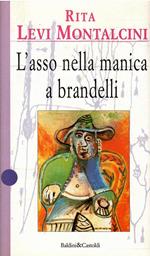 L' Asso Nella Manica A Brandelli