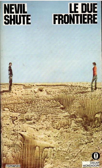 Le Due Frontiere - Nevil Shute - copertina