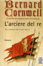 L' Arciere Del Re