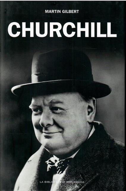 Churchill - Martin Gilbert - copertina