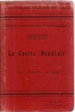 La guerra mondiale (Suoi fattori geografici e storici)