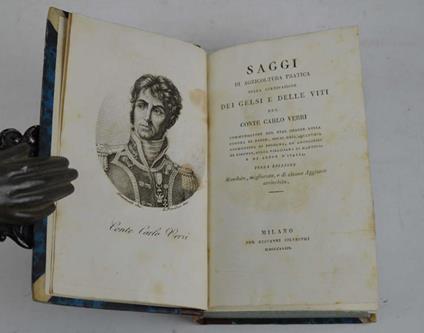 Saggi di agricoltura pratica sulla coltivazione dei gelsi e delle viti… Terza edizione riveduta, migliorata, e di alcune Aggiunte arricchita - Carlo Verri - copertina