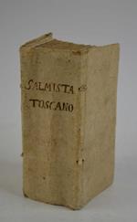 Salmista toscano. Parafrasi lirica dè Salmi di David..