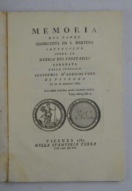 Memoria… sopra la nebbia dei vegetabili coronata dalla Pubblica Accademia d'Agricoltura di Vicenza il dì 16 maggio 1785 - Giovambattista da S. Martino - copertina