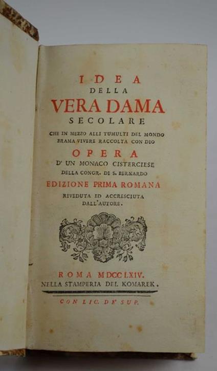 Idea della vera dama secolare che in mezzo ai tumulti del mondo brama vivere raccolta con Dio… - copertina