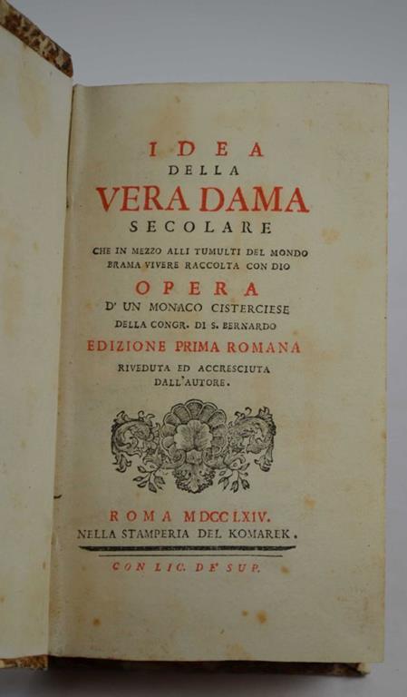 Idea della vera dama secolare che in mezzo ai tumulti del mondo brama vivere raccolta con Dio… - copertina
