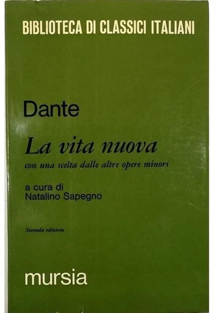 La vita nuova Con una scelta dalle altre opere minori - Dante Alighieri - copertina