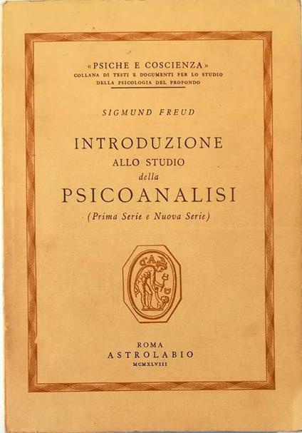 Introduzione allo studio della psicoanalisi (Prima Serie e Nuova Serie) - Sigmund Freud - copertina