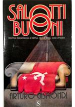 Salotti buoni Sinistra immaginaria e destra reale negli anni Ottanta
