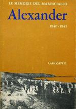 Le Memorie Del Maresciallo Alexander 1940-1945