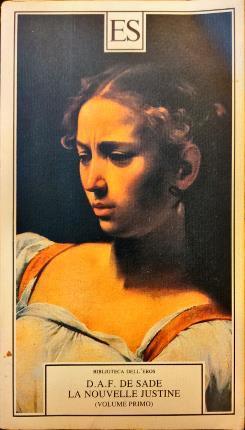 La nouvelle Justine ovvero le disgrazie della virtù. Volume primo - copertina