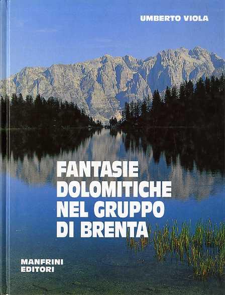 Fantasie dolomitiche nel Gruppo di Brenta