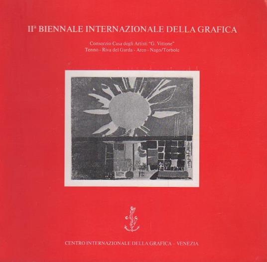 IIa biennale internazionale della grafica: Tenno, Riva del Garda, Arco, Nago/Torbole: Cinquanta grafici italiani, Omaggio a Bruno Saetti, Gli artisti della Valle del Reno, Riccardo Licata: 28 luglio-20 agosto 1984 - copertina