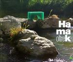 Herbert Hamak: Oltre: 7.10/18.11.2007