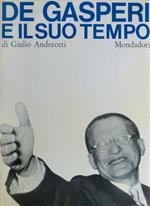 De Gasperi e il suo tempo: Trento, Vienna, Roma