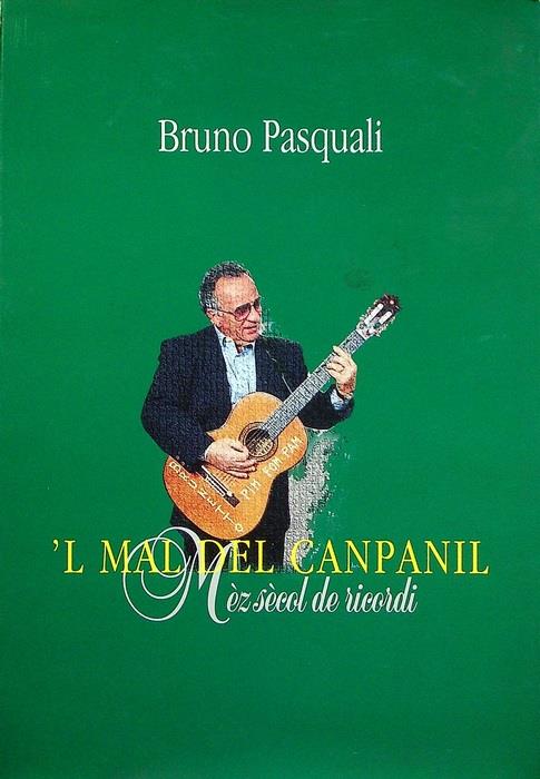 L mal del canpanil: mèz sècol de ricordi