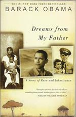 Dreams from My Father: A Story of Race and Inheritance [Lingua inglese]