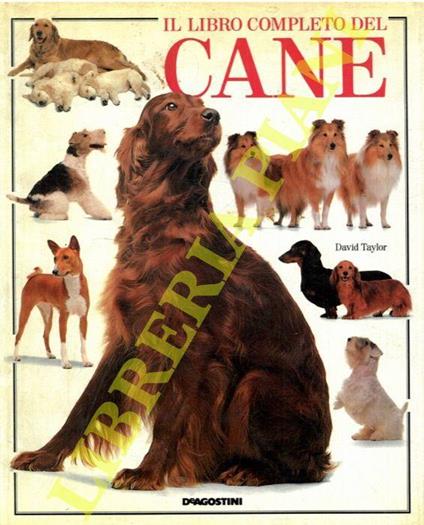 Il libro completo del cane - David Taylor - copertina