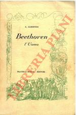 Beethoven. L'uomo