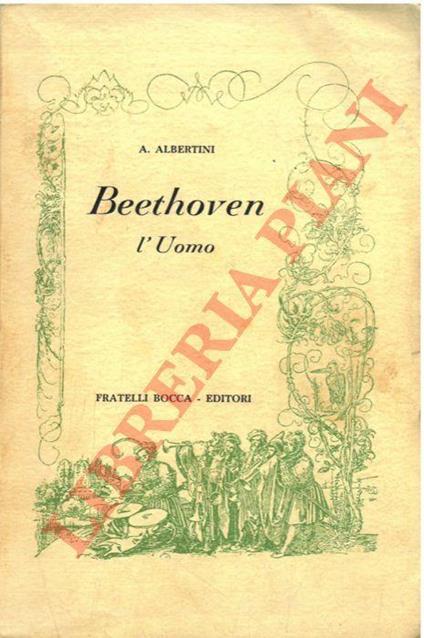 Beethoven. L'uomo - A. Albertini - copertina