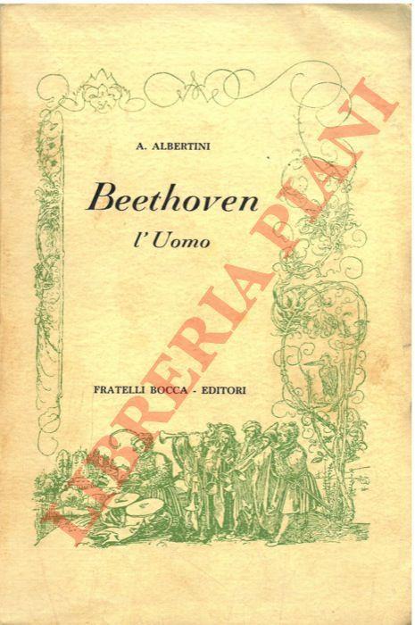 Beethoven. L'uomo - A. Albertini - copertina