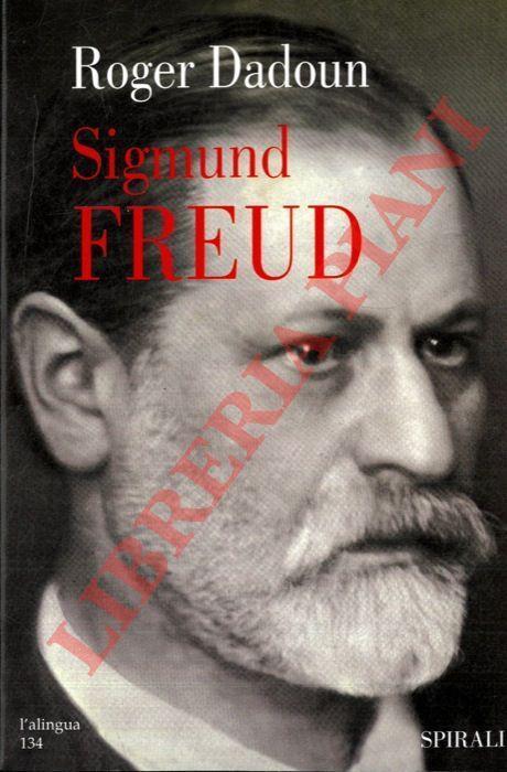 Sigmund Freud - Roger Dadoun - copertina