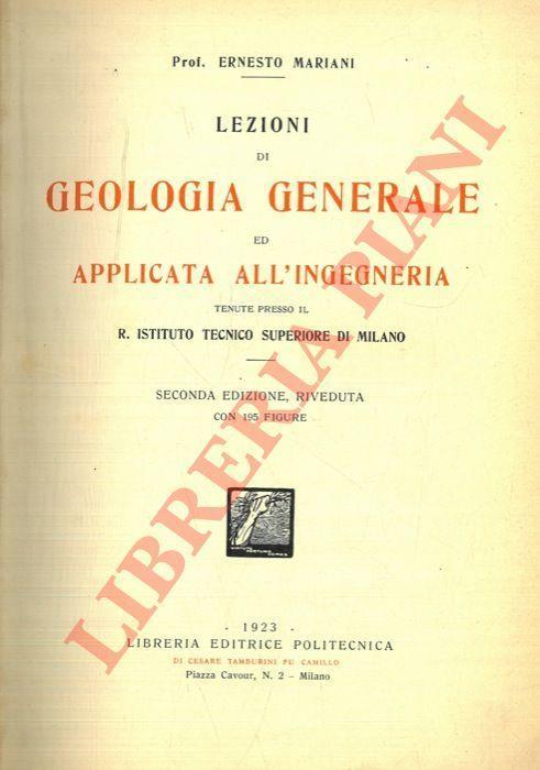 Lezioni di Geologia generale ed applicata all'Ingegneria tenute presso il R. Istituto Tecnico Superiore di Milano - Ernesto Mariani - copertina