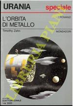 L' orbita di metallo