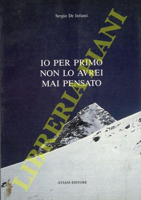 Io per primo non lo avrei mai pensato - Sergio De Infanti - copertina