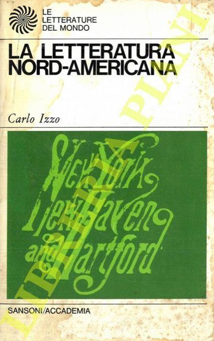 La letteratura nord-americana - Carlo Izzo - copertina