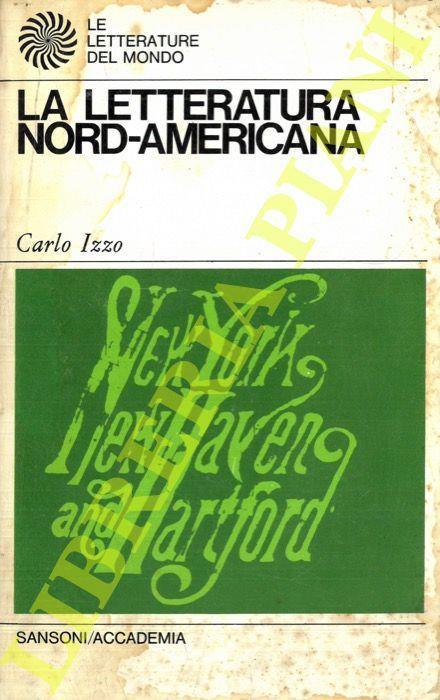 La letteratura nord-americana - Carlo Izzo - copertina