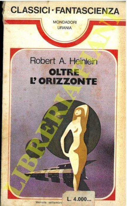 Oltre l'orizzonte - Robert A. Heinlein - copertina