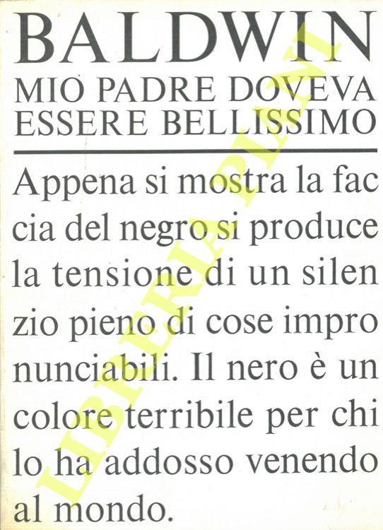 Mio padre doveva essere bellissimo