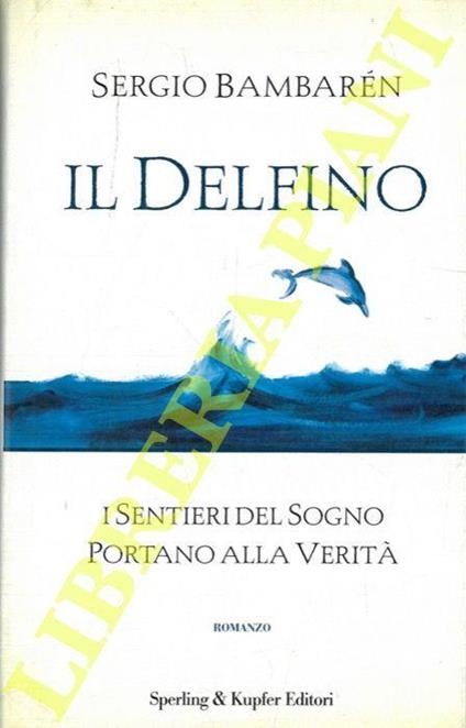 Il delfino - Sergio Bambarén - copertina