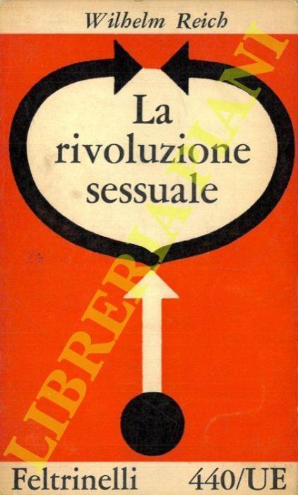 La rivoluzione sessuale - Wilhelm Reich - copertina
