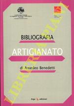 Bibliografia artigianato. La manualistica artigiana del Novecento: pubblicazioni su arti e mestieri in Italia dall'Unità ad oggi