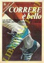 Correre è bello