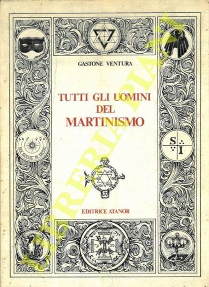 Tutti gli uomini del Martinismo - Gastone Ventura - copertina