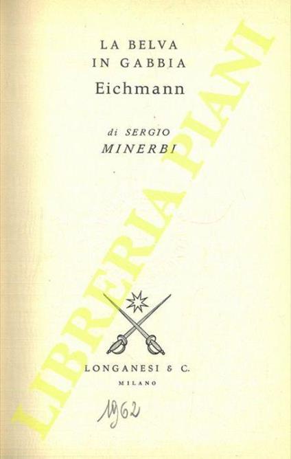 La belva in gabbia. Eichmann - Sergio Minerbi - copertina